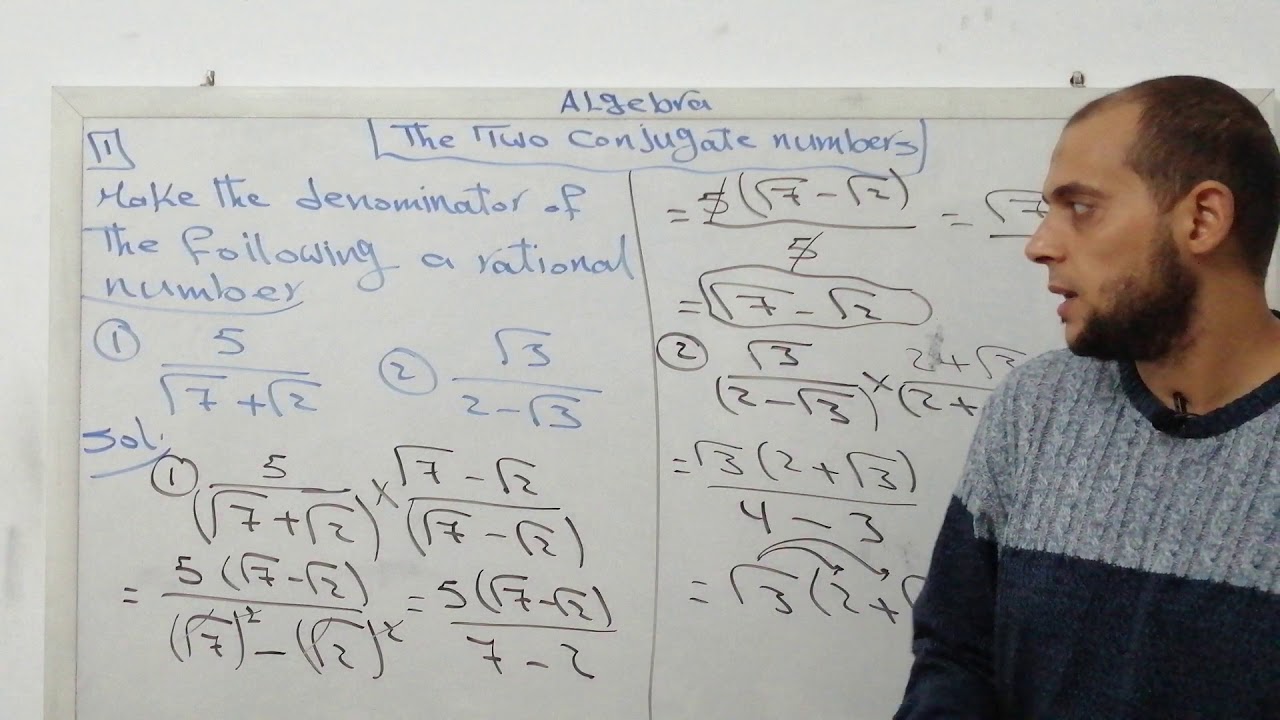 The two conjugate numbers. Preparatory 2. Math Solution. Mr. Mostafa Soliman. Algebra