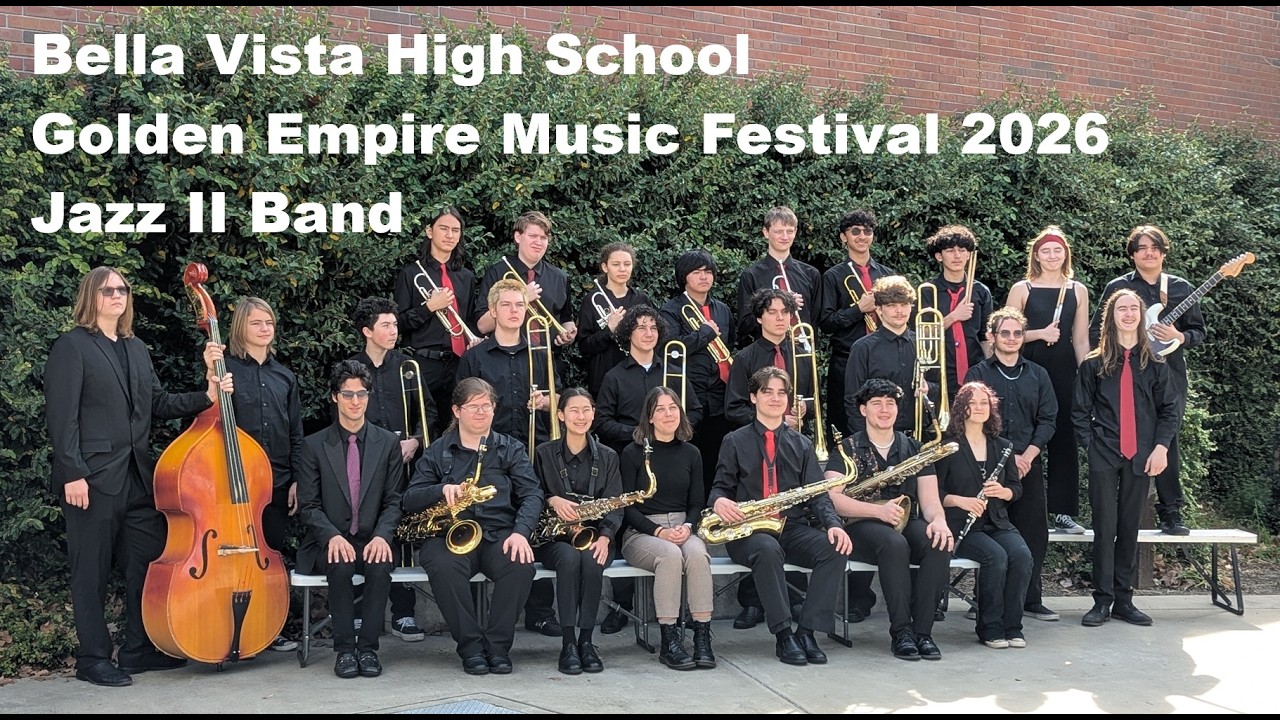 Golden Empire Jazz Festival 2026 - Bella Vista High School Jazz II Band