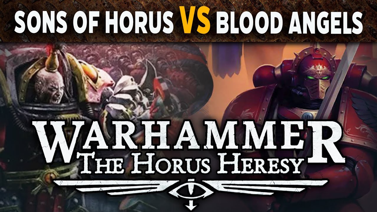 Sons of Horus vs Blood Angels Horus Heresy Battle Report