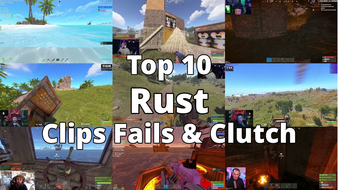 Top 10 Rust Clips Fails & Clutch -- this Week