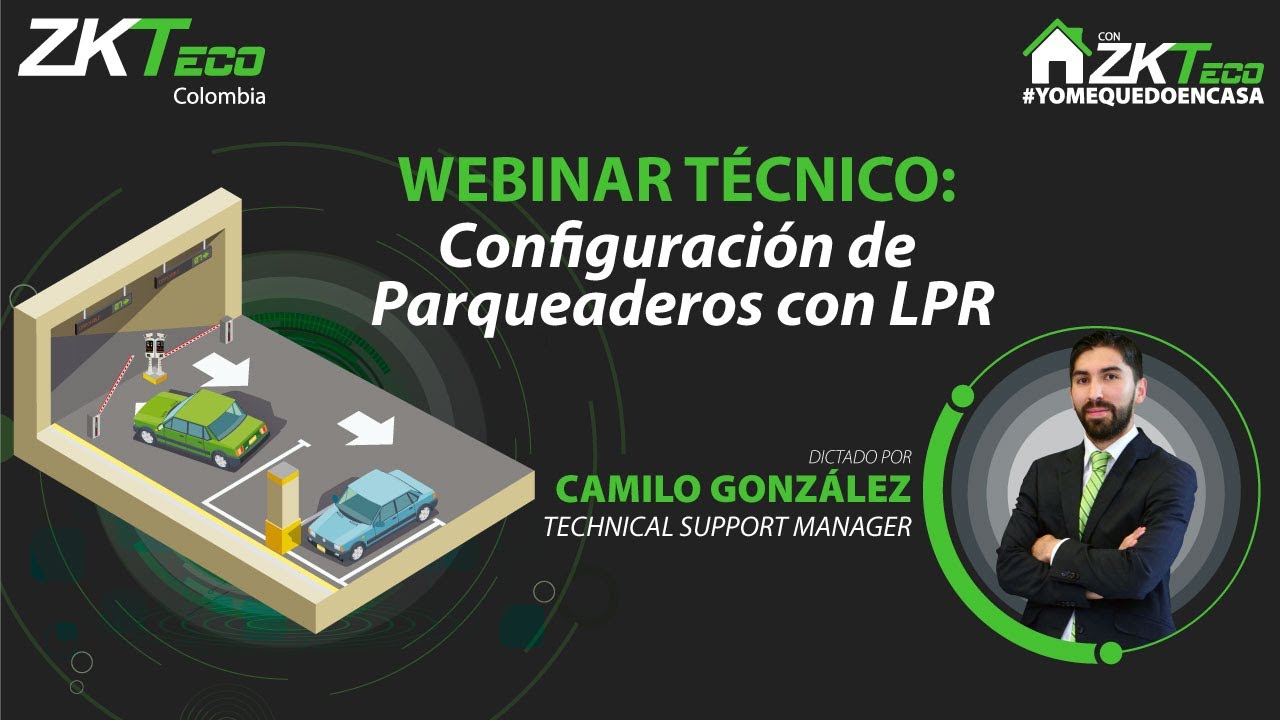 🟢 Webinar Técnico: Configuración de Parqueadero con LPR - ZKTeco Colombia