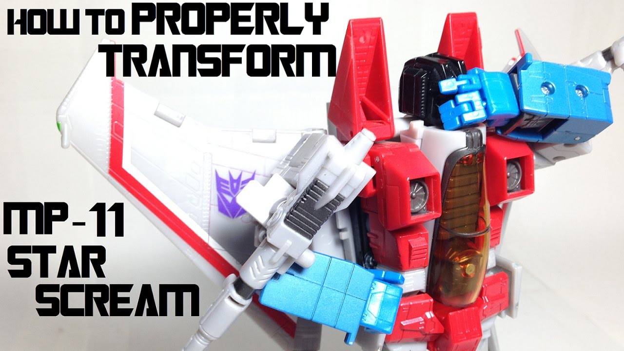 How to PROPERLY Transform MP-11 Masterpiece Starscream