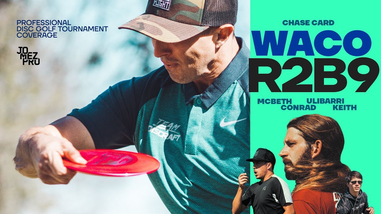 2019 WACO | R2B9 | Chase | McBeth, Conrad, Ulibarri, Keith