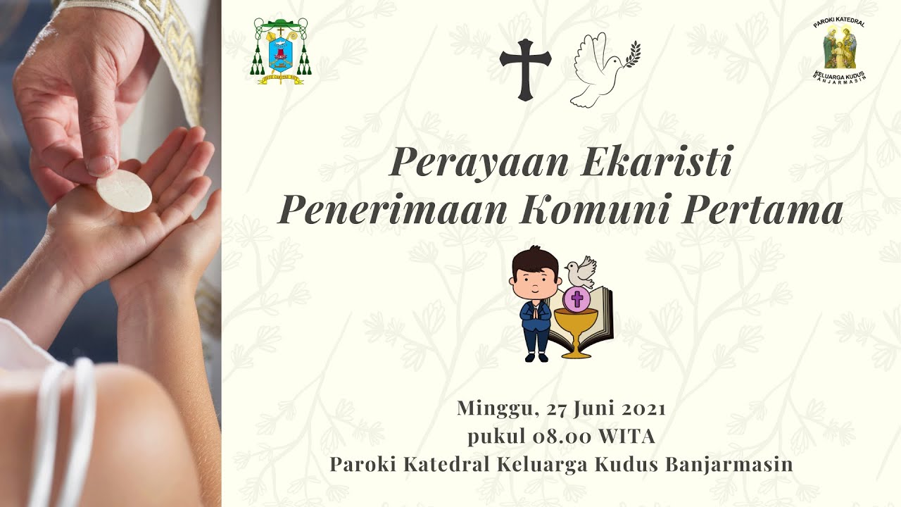 Penerimaan Komuni Pertama 2021 - Paroki Katedral Keluarga Kudus Banjarmasin