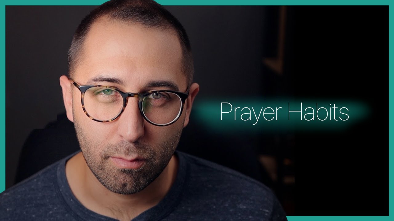 Making Prayer a Habit | Season 1 Episode 2
