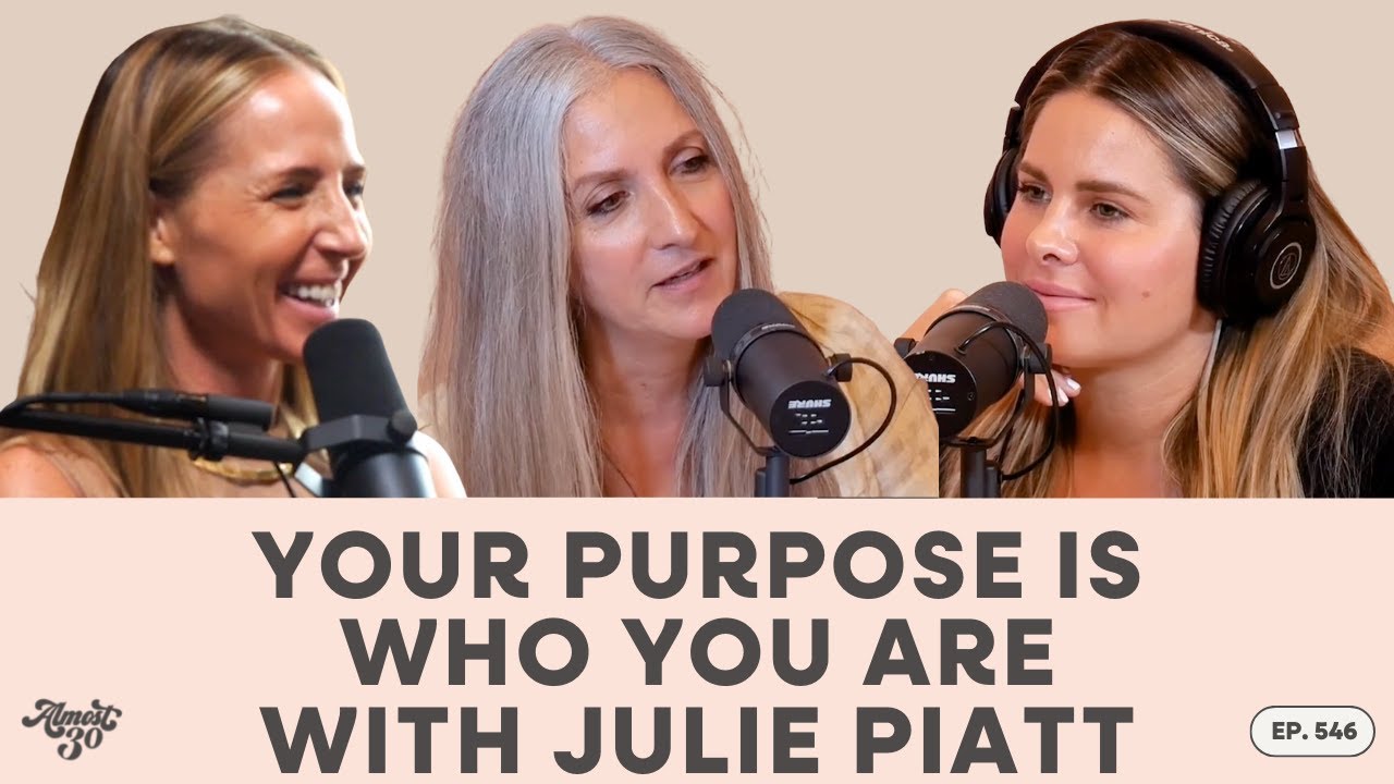 546. Your Purpose is Who You Are with Julie Piatt