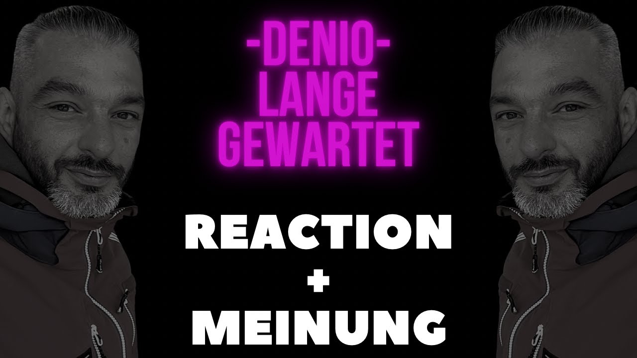 EINFACH SE!N |2| DENIO - LANGE GEWARTET | REACTION+MEINUNG!🔥