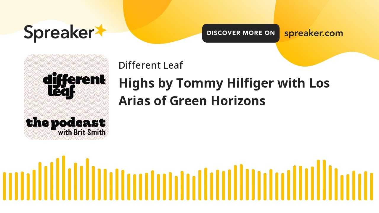 Highs by Tommy Hilfiger with Los Arias of Green Horizons (part 2 of 3)
