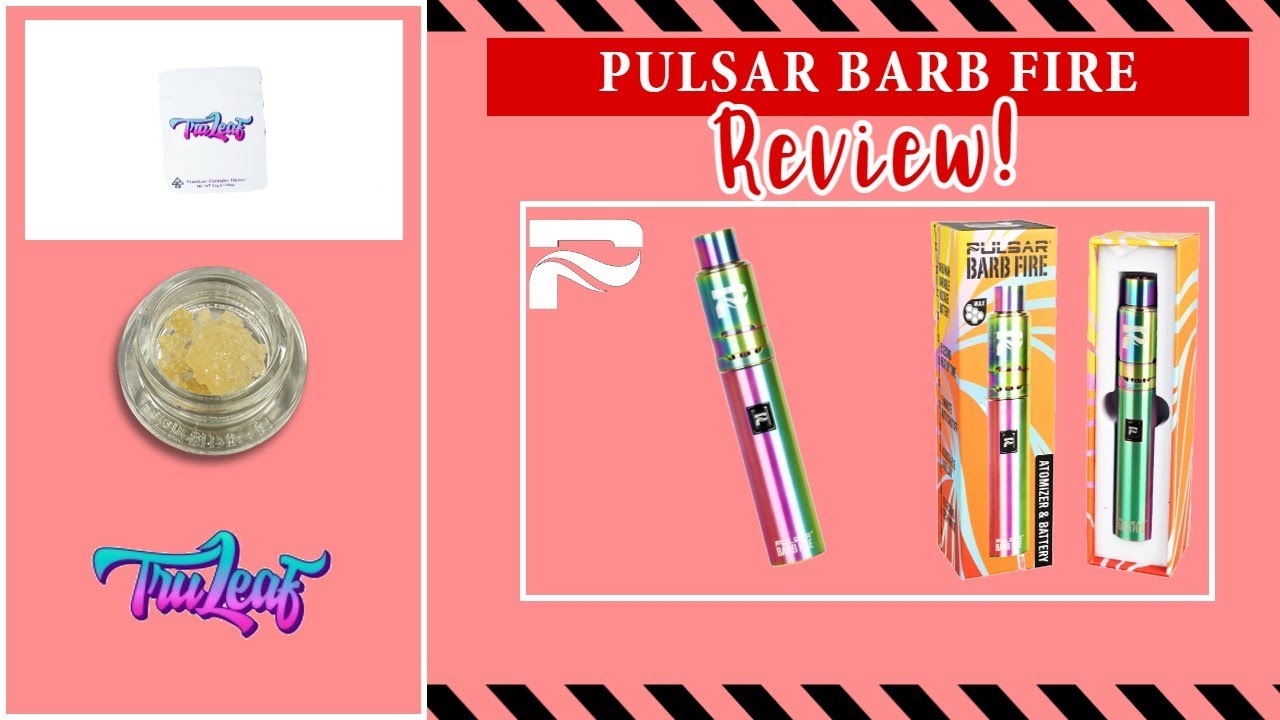 Pulsar Vaporizers BarbFire Review