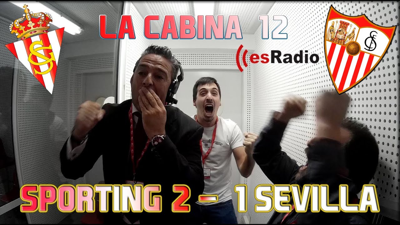 La cabina 12 con @LuisEduGijon | Goles del Sporting 2-1 Sevilla | Elopi23