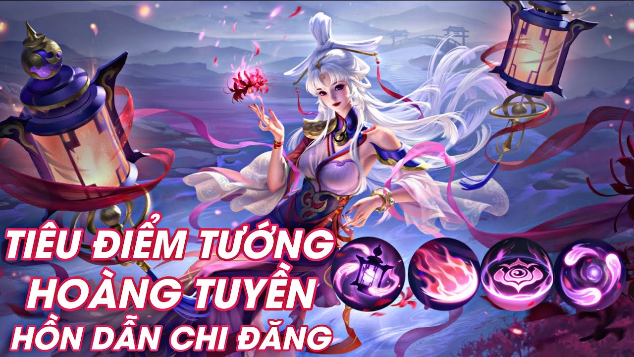 [ Legend of Glory ] Tiêu Điểm Tướng Hoàng Tuyền - Hồn Dẫn Chi Đăng