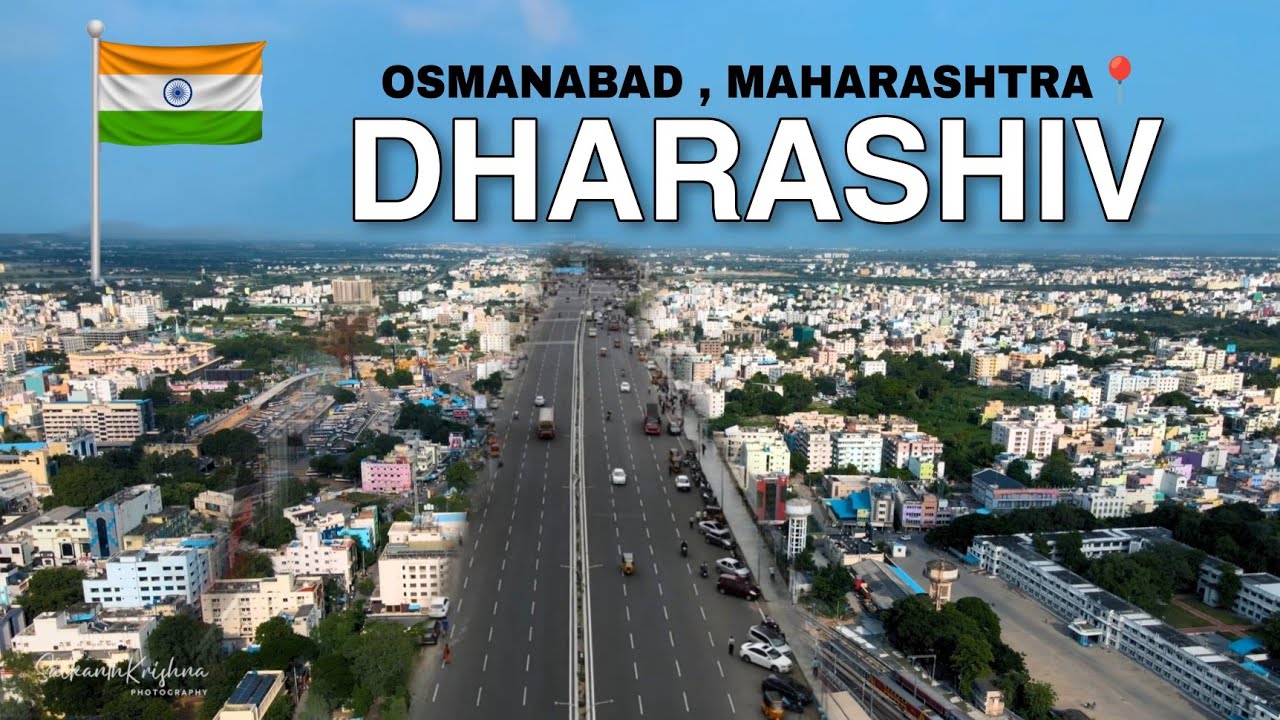 DHARASHIV / OSMANABAD📍 || BEST CITY OF MAHARASHTRA || DHARASHIV CITY || OSMANABAD CITY ||