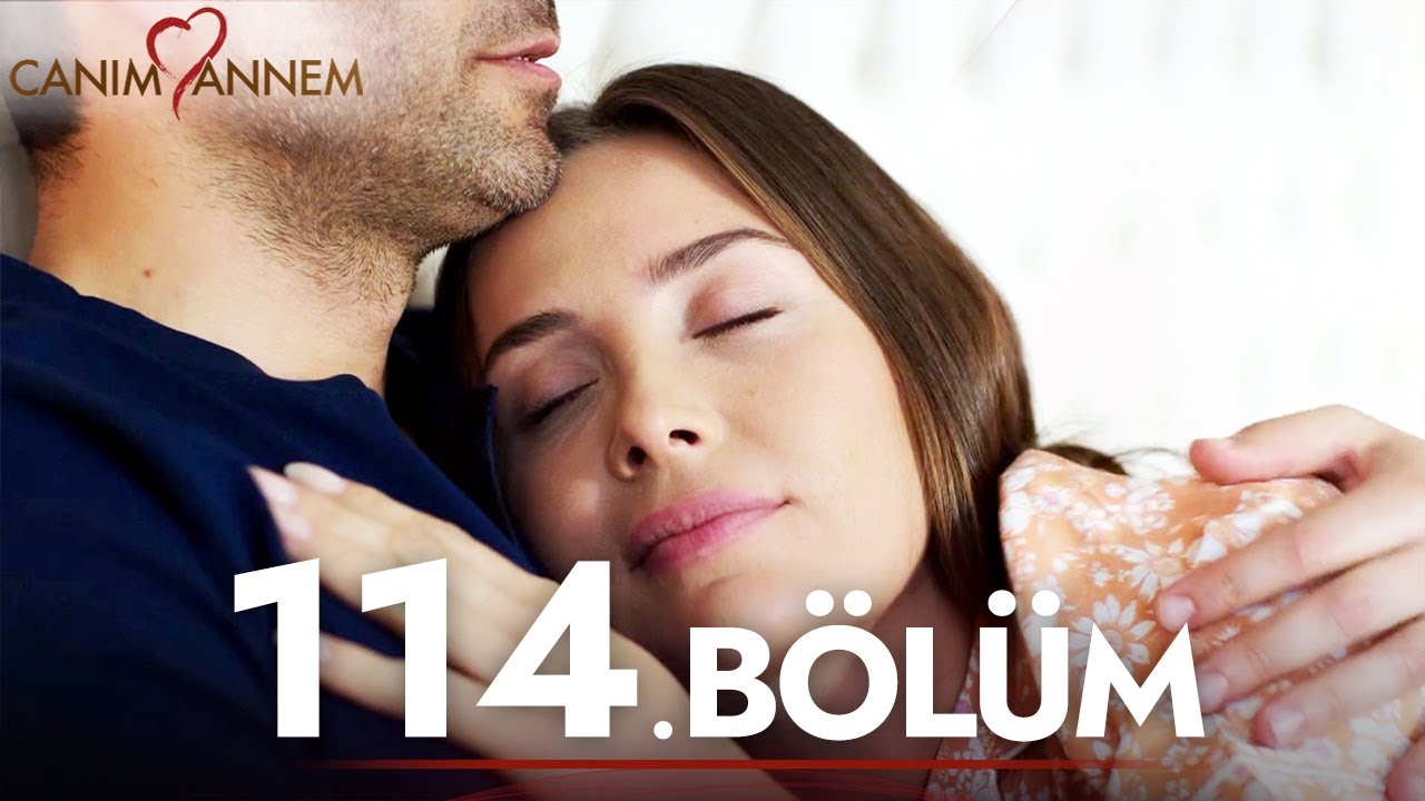 Canım Annem - 114. Bölüm