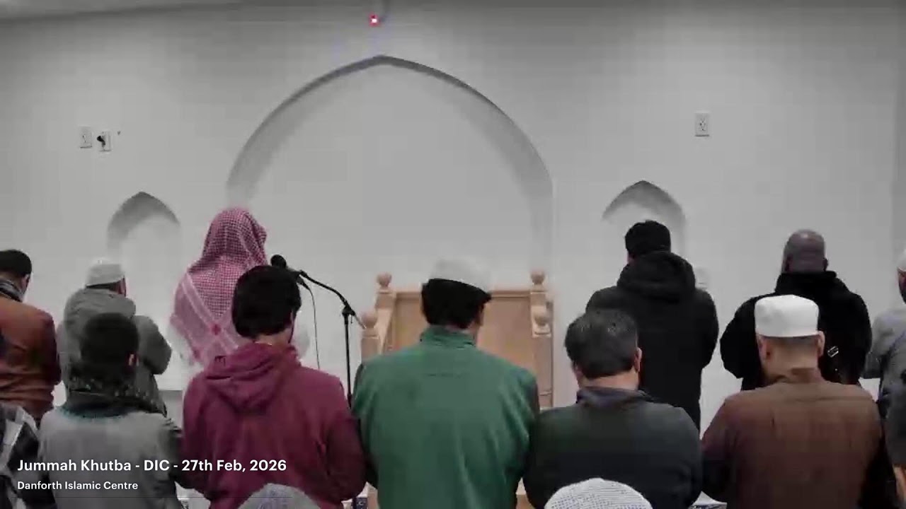 Jummah Khutba - DIC - 27th Feb, 2026