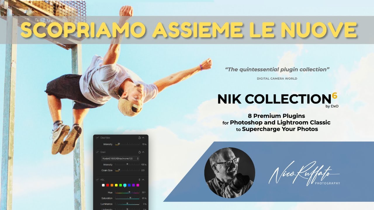 NIK COLLECTION 6 - Scopriamole assieme!