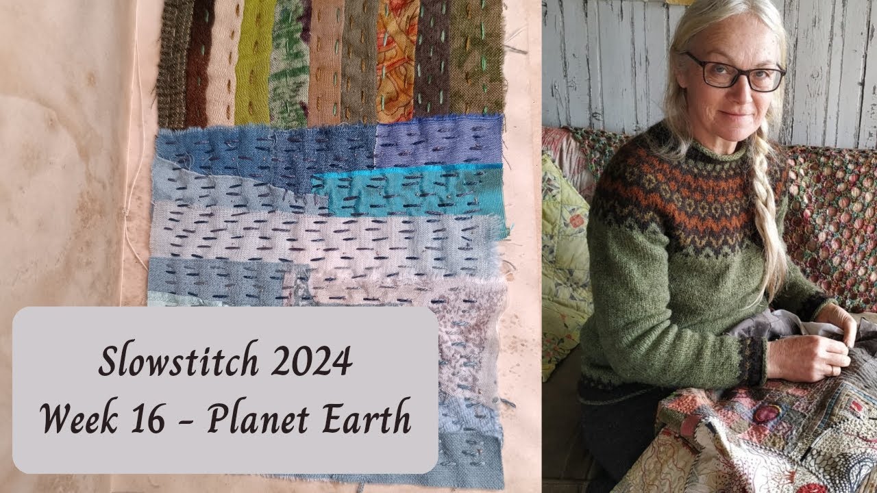 Weekly Slowstitch 2024 - Week 16 - Planet Earth