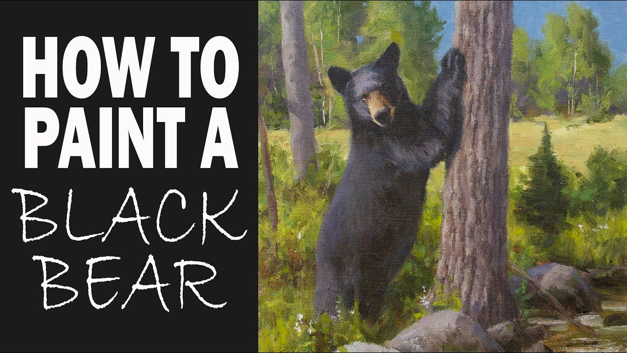 HOW TO PAINT A BLACK BEAR