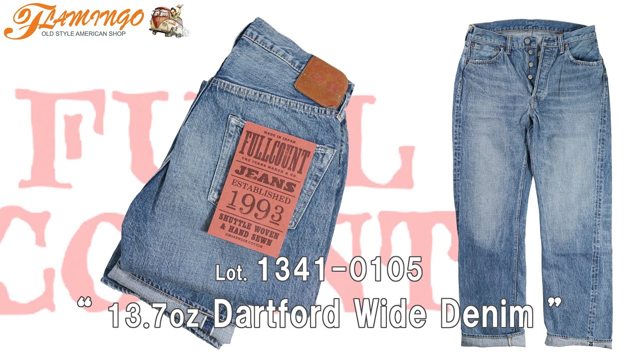 1341-0105 フルカウント 13.7oz Dartford Wide Denim FULLCOUNT