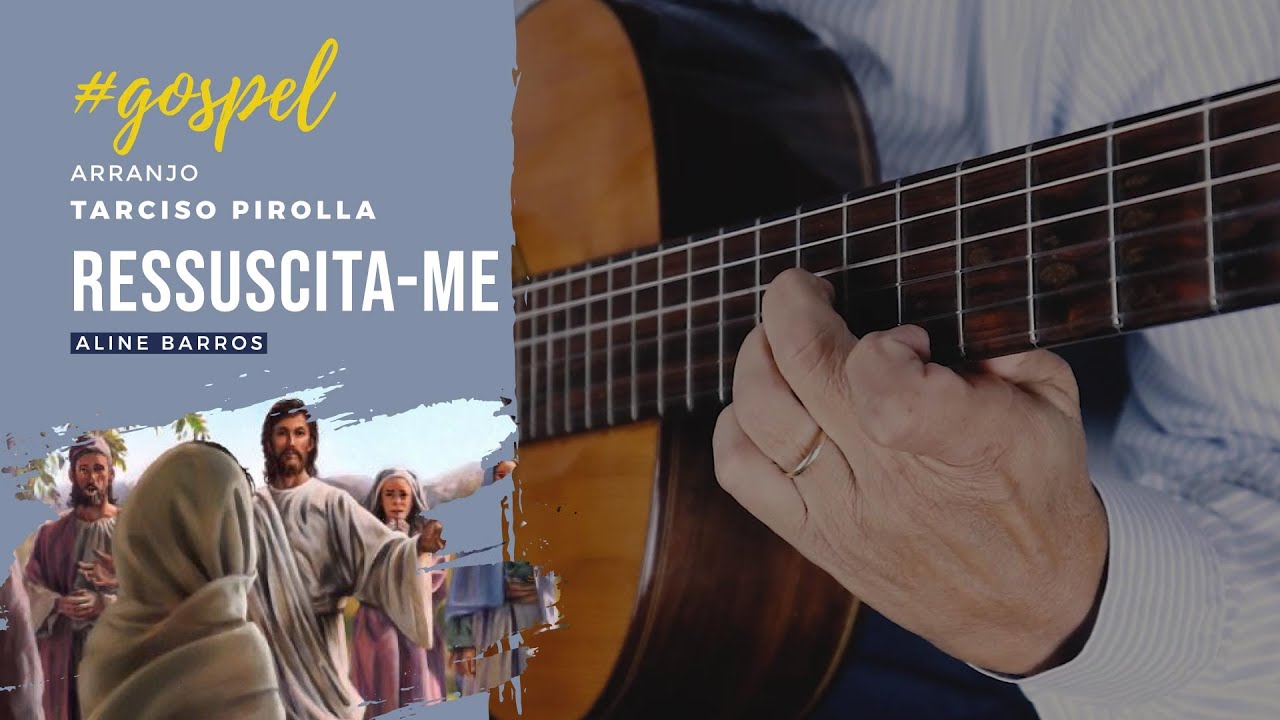 Ressuscita-me | Aline Barros (Violão)