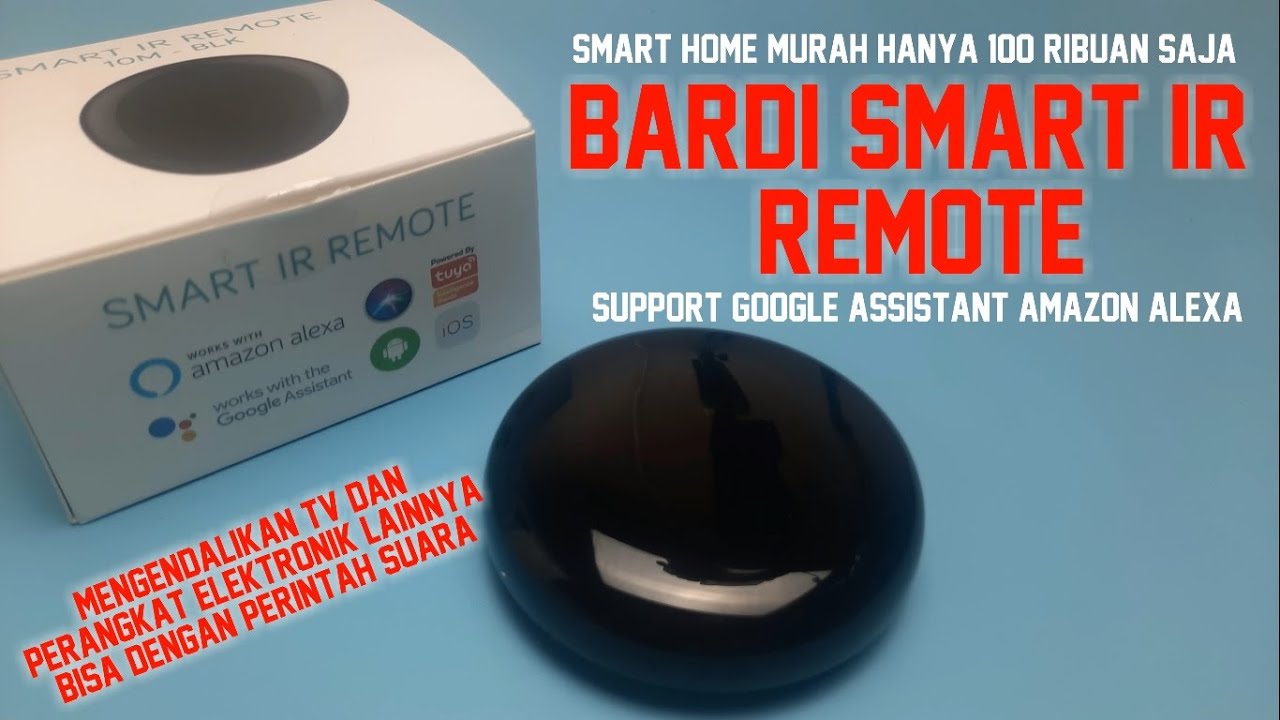 Smart Home Hanya 100 Ribuan Aja |  Bardi Smart IR Remote Kendali Dalam 1 Genggaman