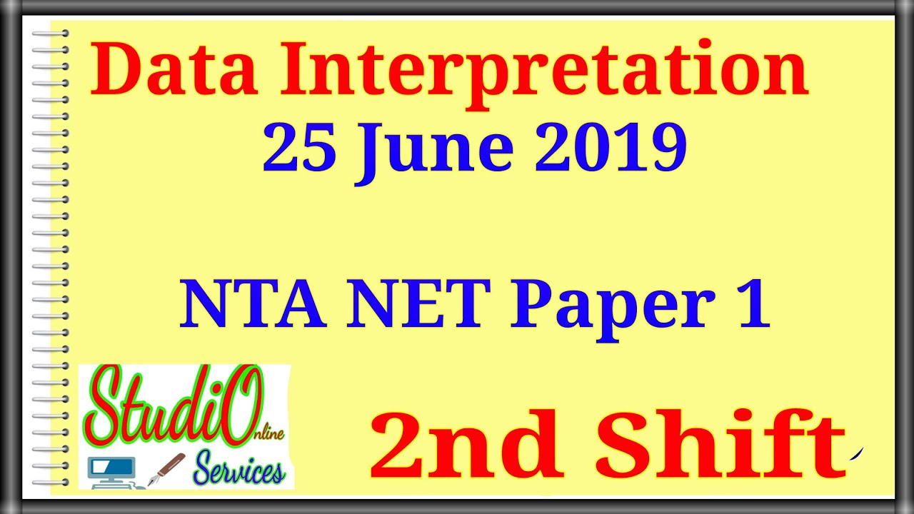 NTA NET Data Interpretation 25 June 2019