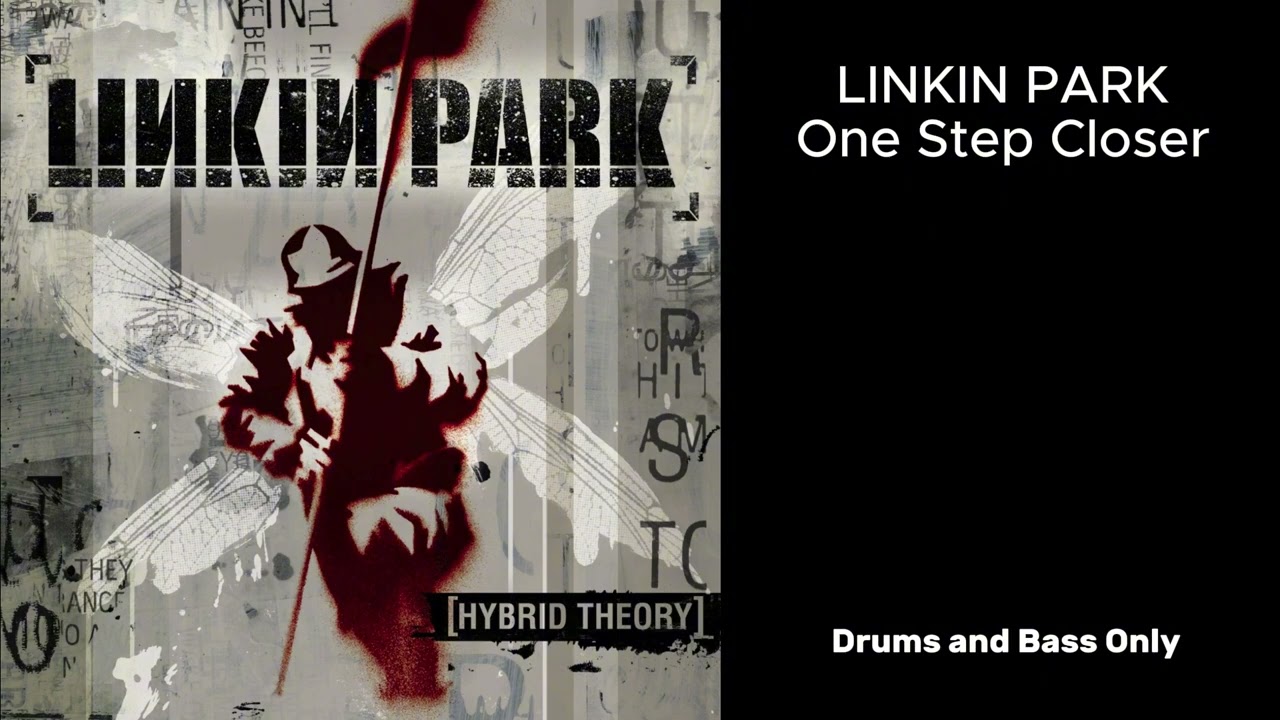 Linkin Park - One Step Closer (Drums and Bass Only)