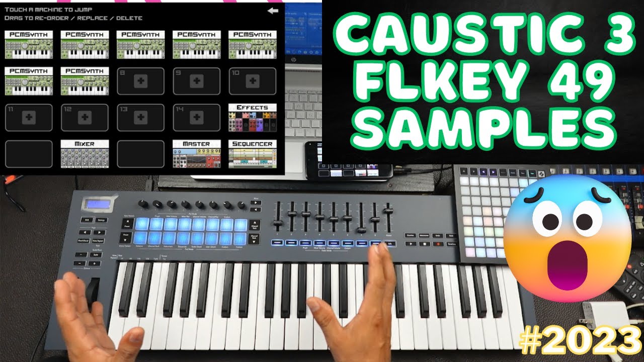 CAUSTIC 3 + FLKEY 49 + SAMPLES 2023 TUTORIAL BIEN EXPLICADO
