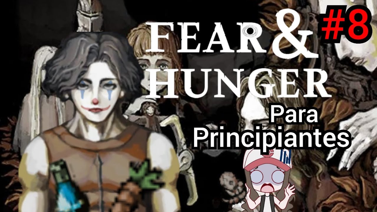 Tutorial - FEAR and HUNGER para PRINCIPIANTES - COMIDA y HEALING