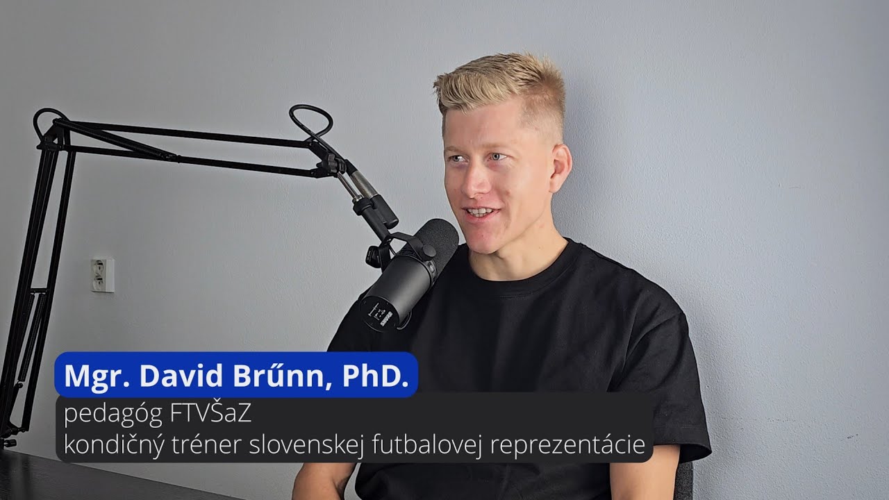 Mgr. David Brűnn, PhD: Byť kondičným trénerom futbalovej reprezentácie je splnený sen | Rozhovor