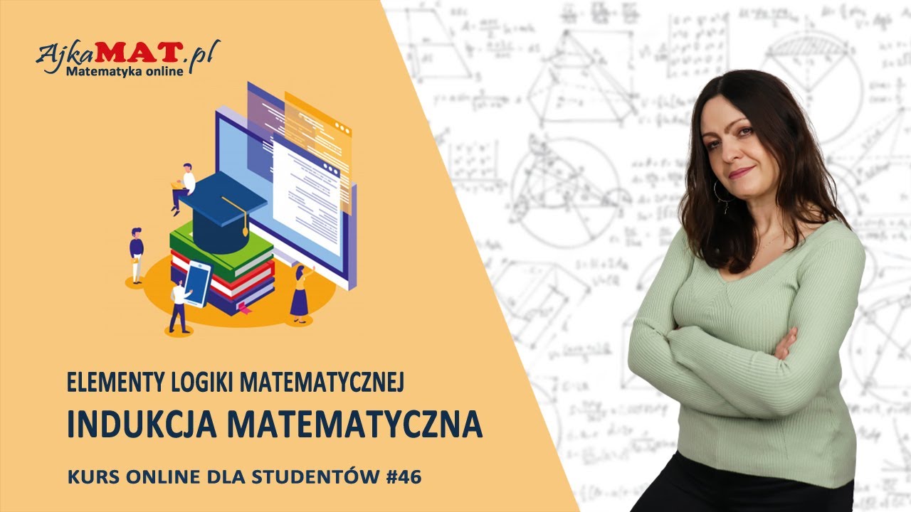 Indukcja matematyczna - dowodzenie twierdzeń - część I