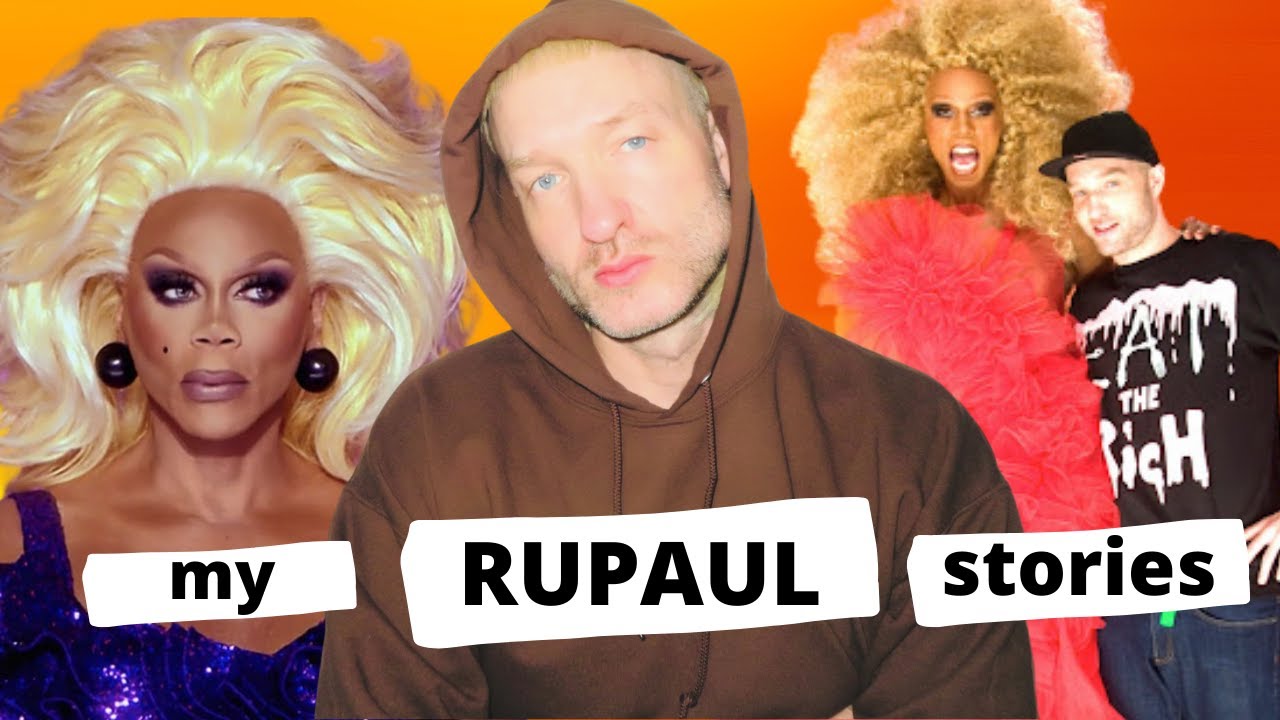 MY RUPAUL STORIES | CAZWELL
