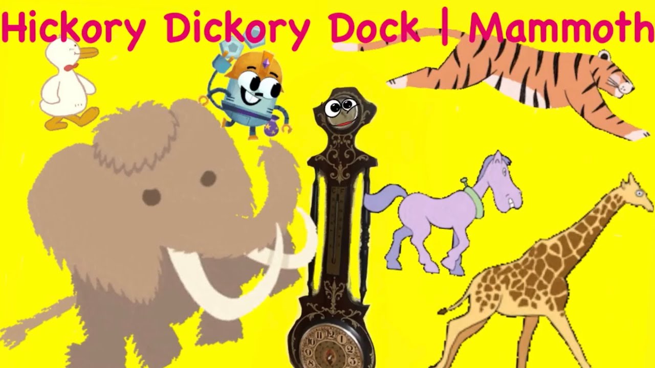 Hickory Dickory Dock Mammoth | Hickory Dickory Dock | English Nursery Rhymes | Baby Song | Kid Song