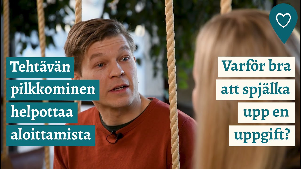Asiantuntijat neuvovat - Tehtävän pilkkominen helpottaa aloittamista