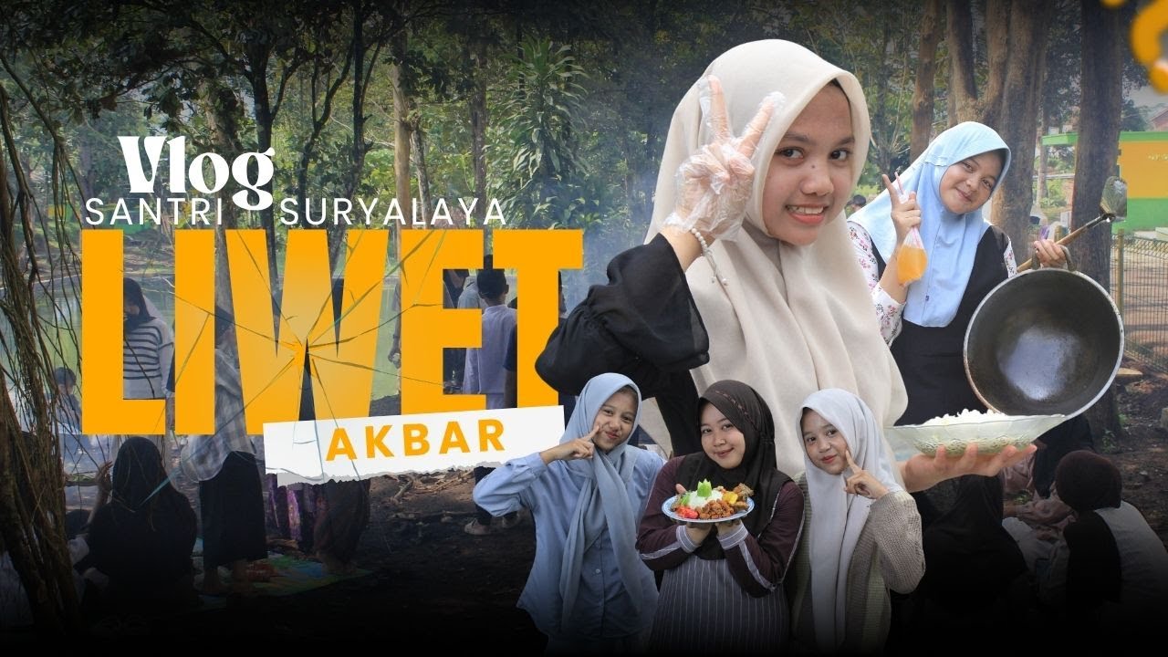 VLOG KESERUAN HARI SANTRI DI SURYALAYA DENGAN LIWET AKBAR