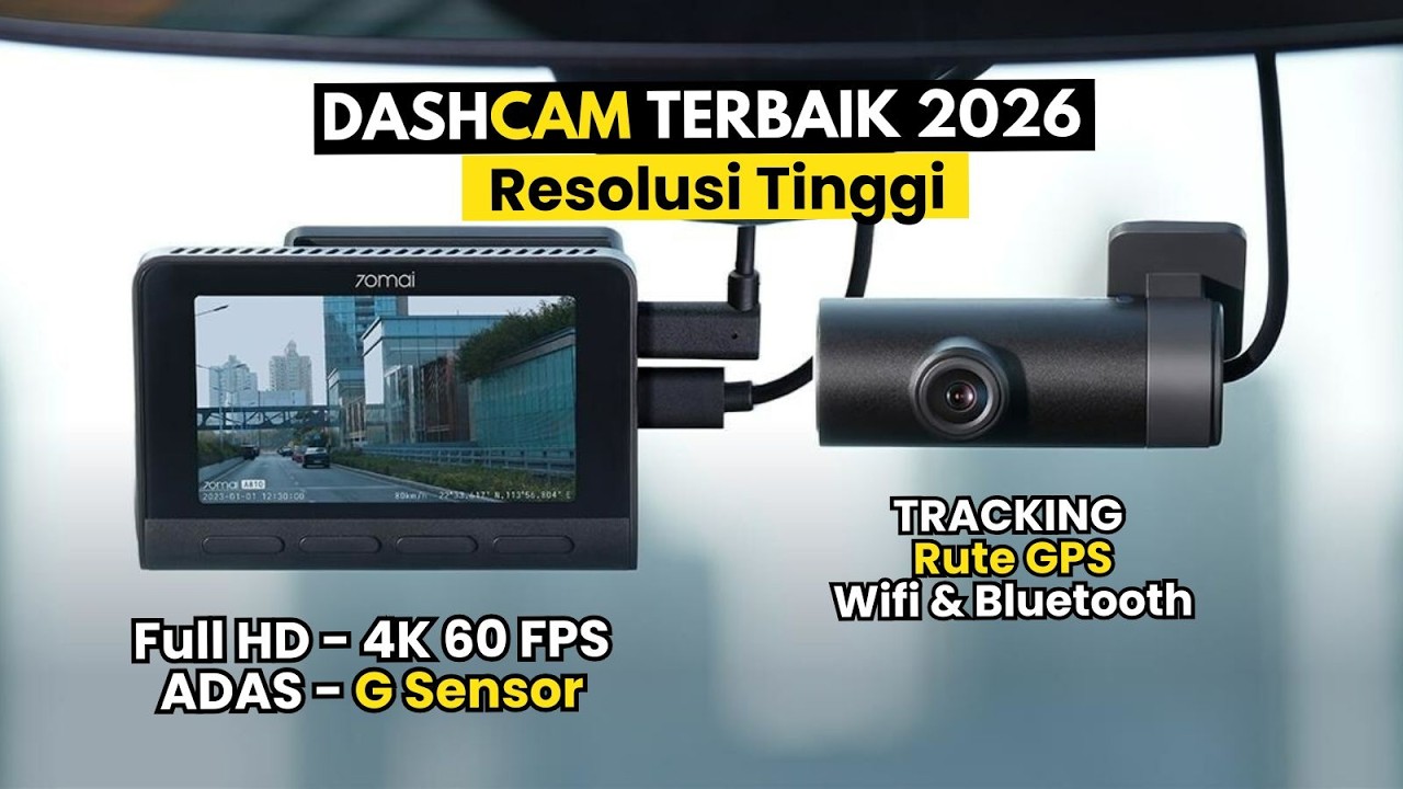 7 Rekomendasi DASHCAM MOBIL Resolusi Tinggi Murah TERBAIK 2026