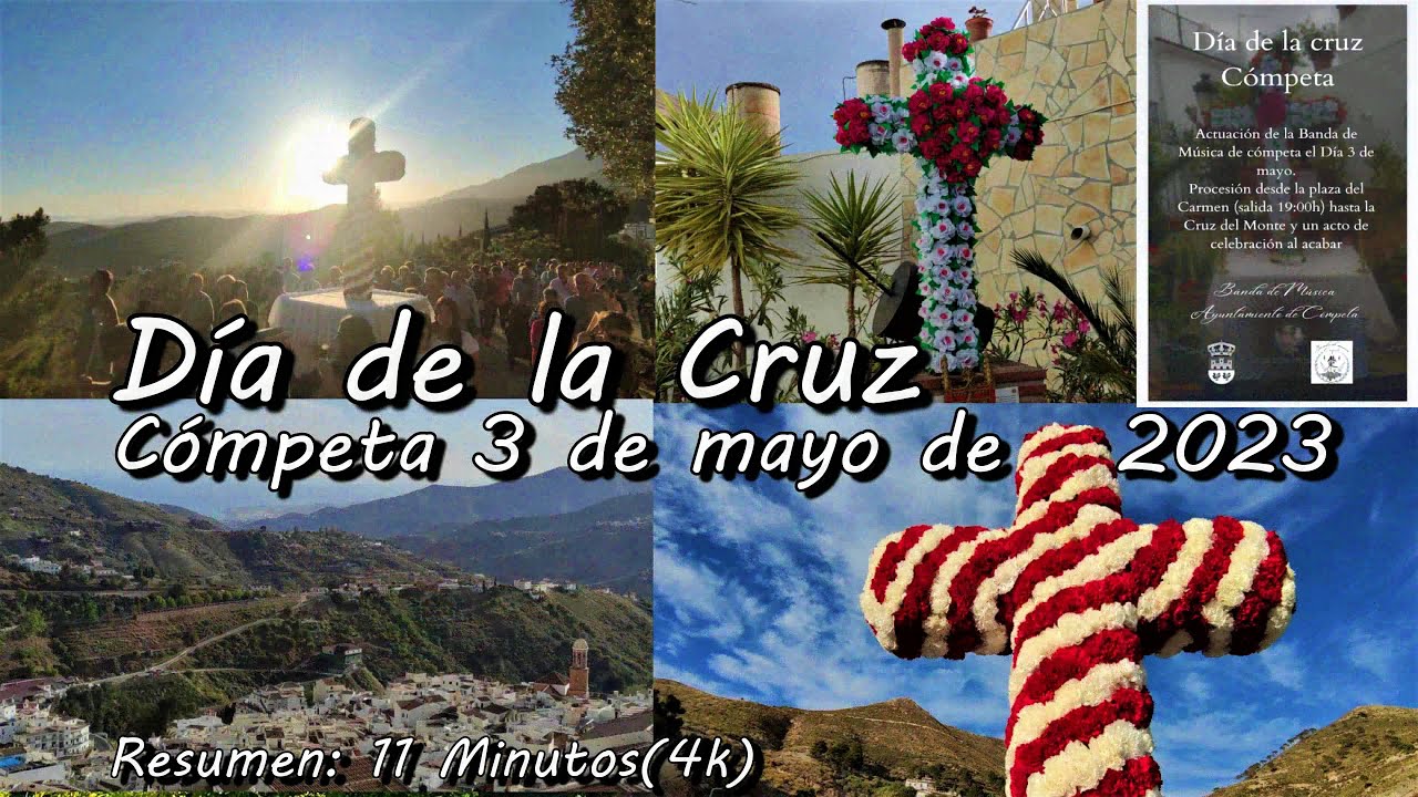 Día de la Cruz. Cómpeta 3 de mayo de 2023.(4k)