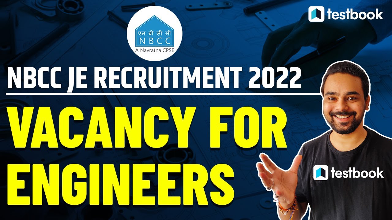 NBCC JE Recruitment 2022 | NBCC JE Vacancy | Eligibility, Salay, Notification details | Anurag Sir