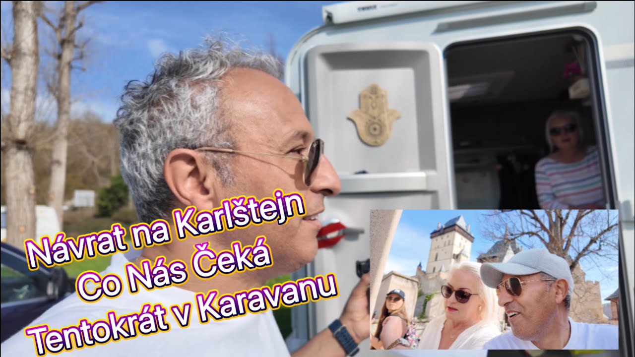 Návrat na Karlštejn: Co Nás Čeká Tentokrát v Karavanu