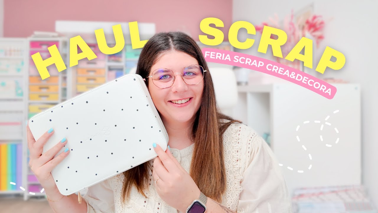 HAUL SCRAPBOOKING - Je vous emmène à la Feria Scrap Crea & Decora