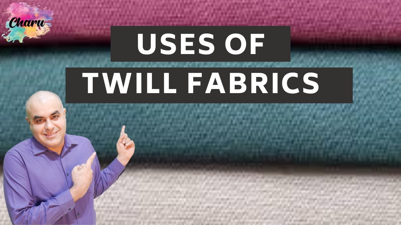 What are the uses of Twill Fabric?
