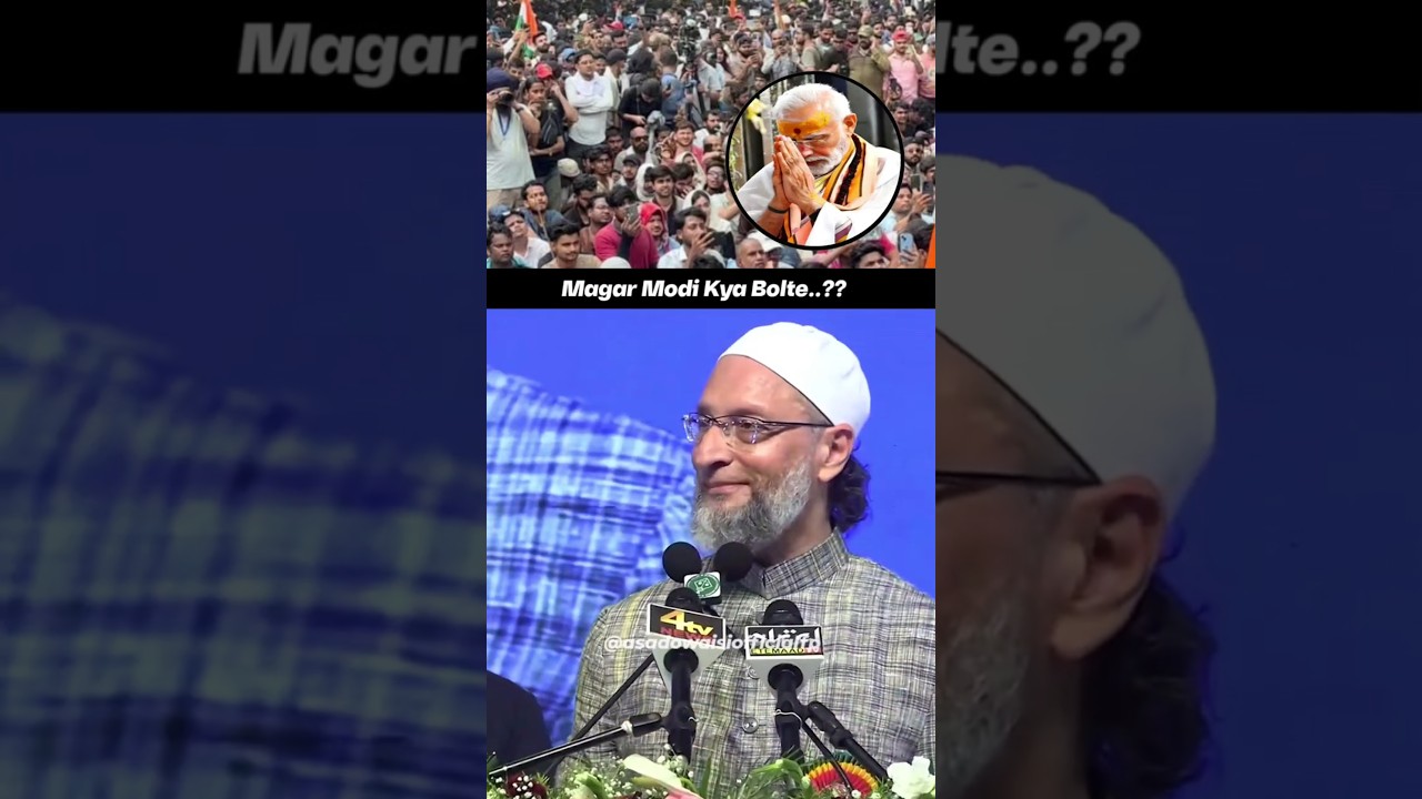 Magar Modi Kiya Bolte..?? | Asaduddin Owaisi | #asaduddinowaisi #modi #genz #viral #shorts
