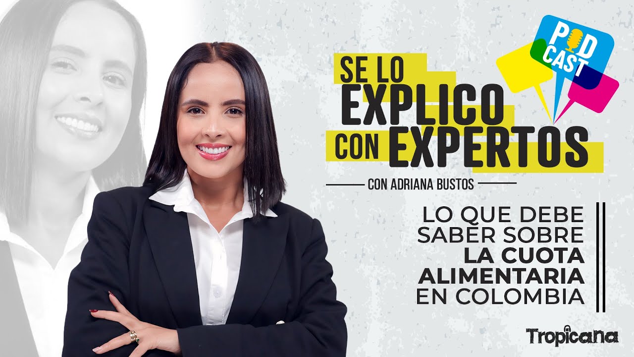 Todo lo que debe saber sobre la cuota alimentaria en Colombia