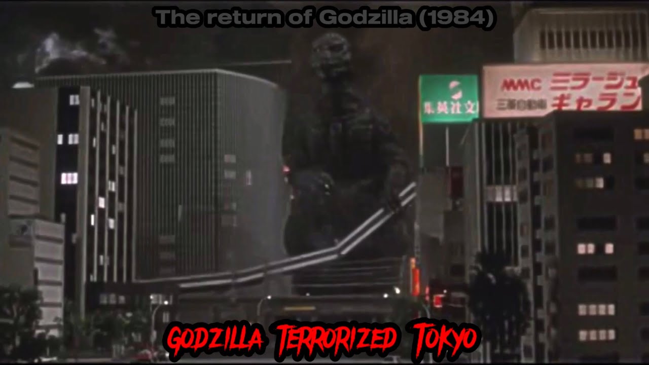 The return of Godzilla (1984)    Godzilla terrorized Tokyo