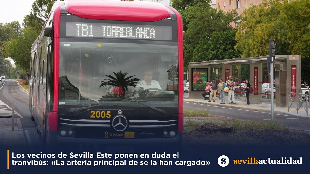 Los vecinos de Sevilla Este ponen en duda el tranvibús: «La arteria principal de se la han cargado»