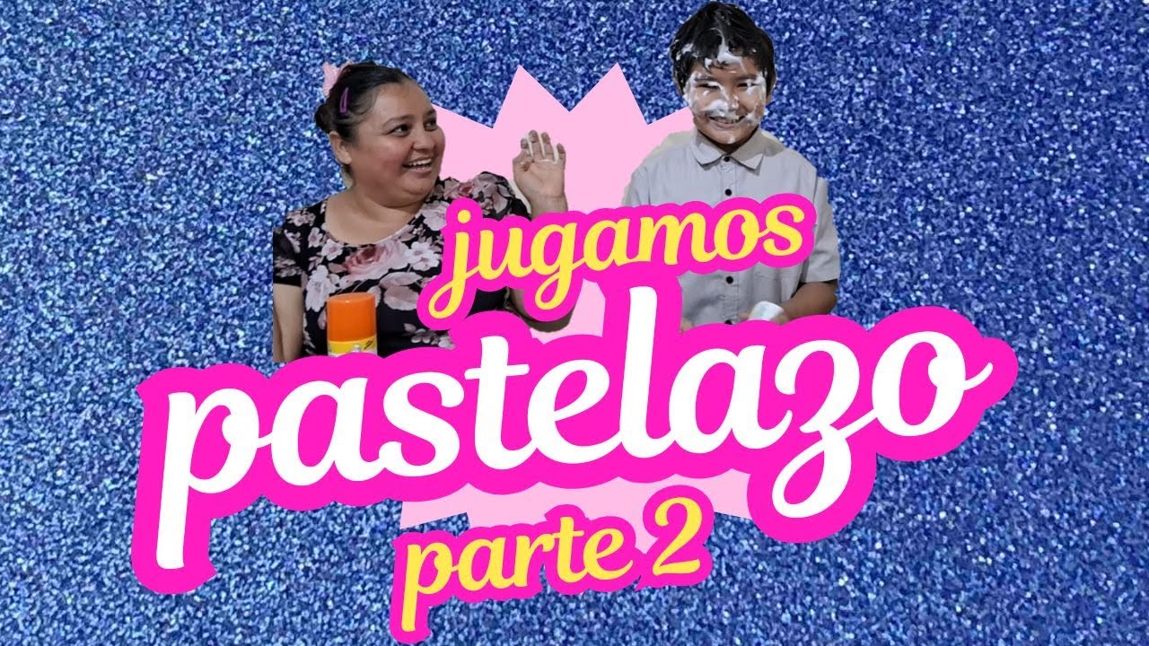 Jugamos PASTELAZO parte 2 // ESTUVO DIVERTIDISIMO 🤭