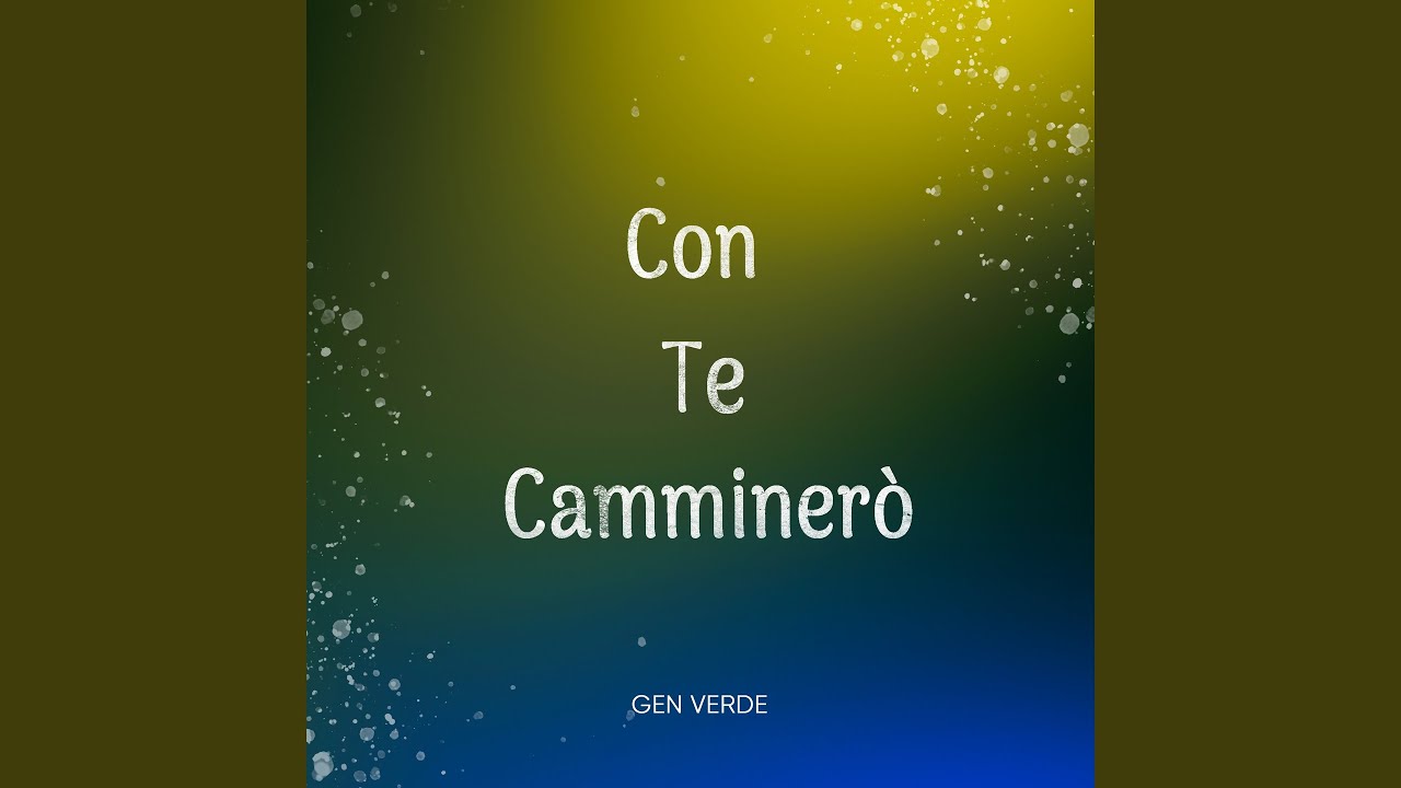 Con te camminerò