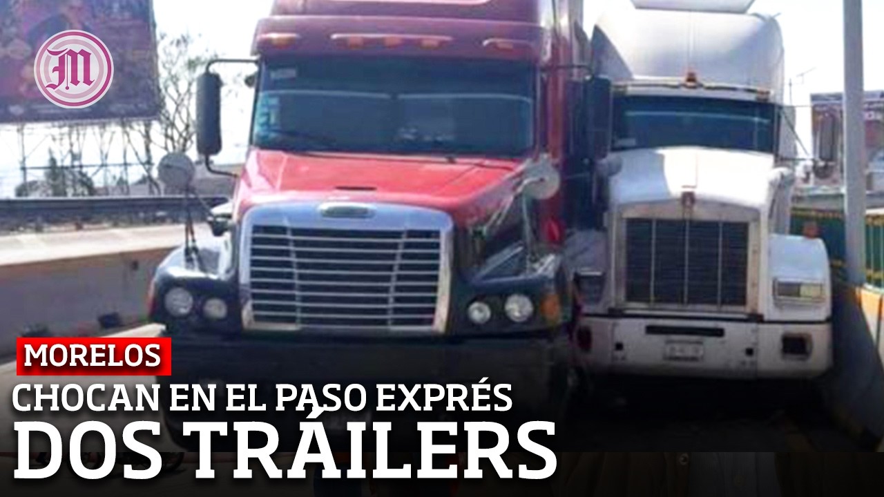 Chocan dos tráileres en Paso Express; caos vial rumbo a CDMX