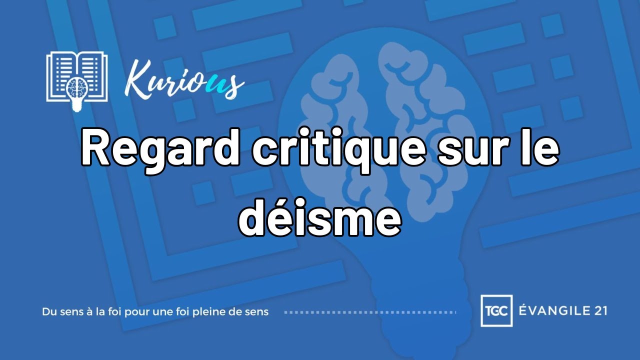Regard critique sur le d&eacute;isme
