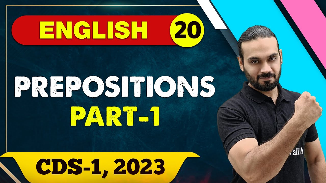 English 20 : Preposition 01 || CDS -1 2023