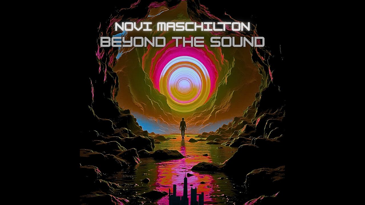 Novi Maschilton - Beyond the Sound (Radio Version) - Official